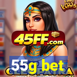 55g bet